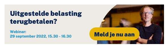 Webinar 'terugbetalen van uitgestelde belastingen'